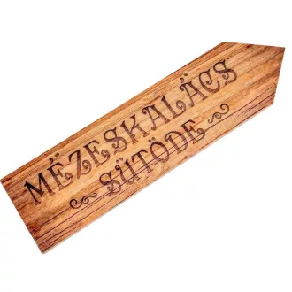 Nyomtatott fa nyíl Mézeskalács sütöde 30cm