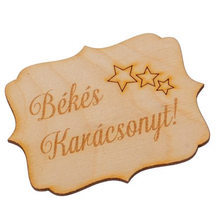 Natúr fa Békés Karácsonyt tábla 8x6cm