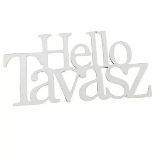Natúr fa Helló Tavasz felirat fehér 20cm