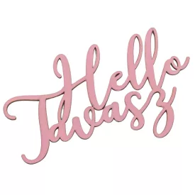 Hello Tavasz írott felirat málna 18cm