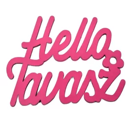 Helló Tavasz felirat magenta 11cm