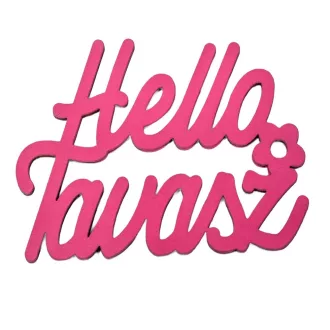 Helló Tavasz felirat magenta 11cm