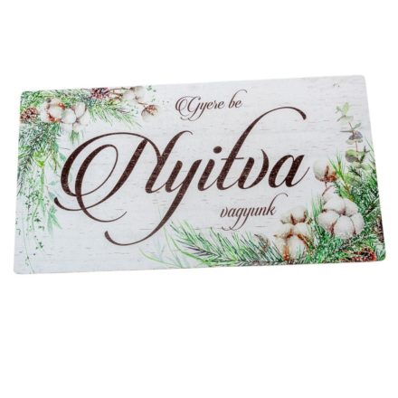 Nyomtatott fa tábla Zárva-Nyitva téli gyapotvirággal 24,3x13cm