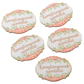 Nyomtatott dekorkarton Keresztanyunak szerettel 4cm 5db-os